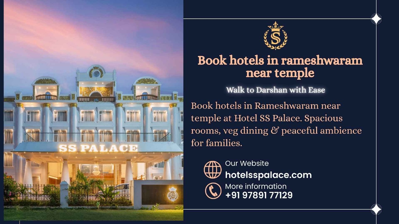 Best Hotel in Rameswaram Temple Hotel SS Palace